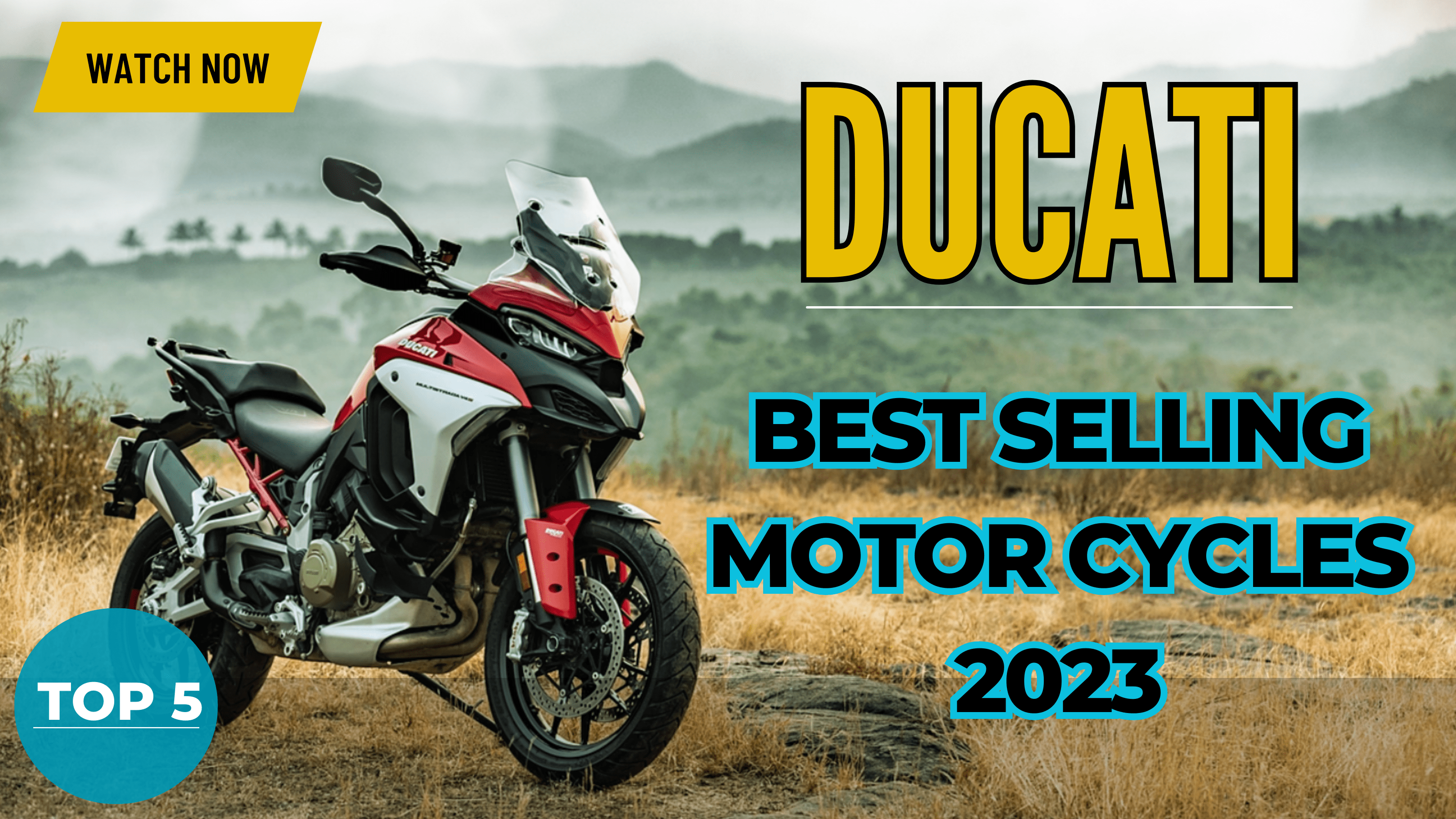 Ducati Best Selling Motor Cycles 2023