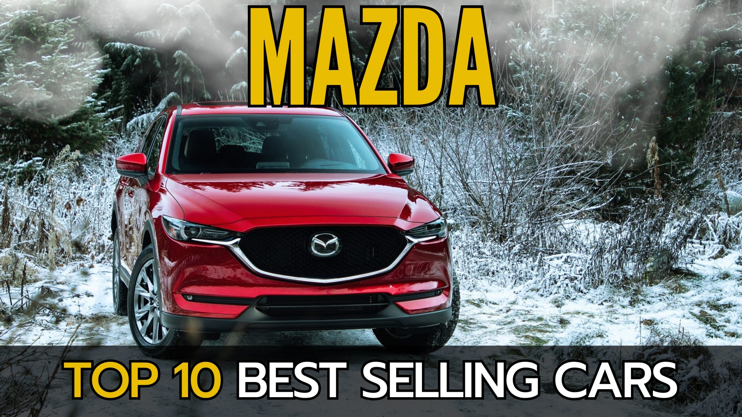 Mazda Top 10 Best Selling Cars in 2023