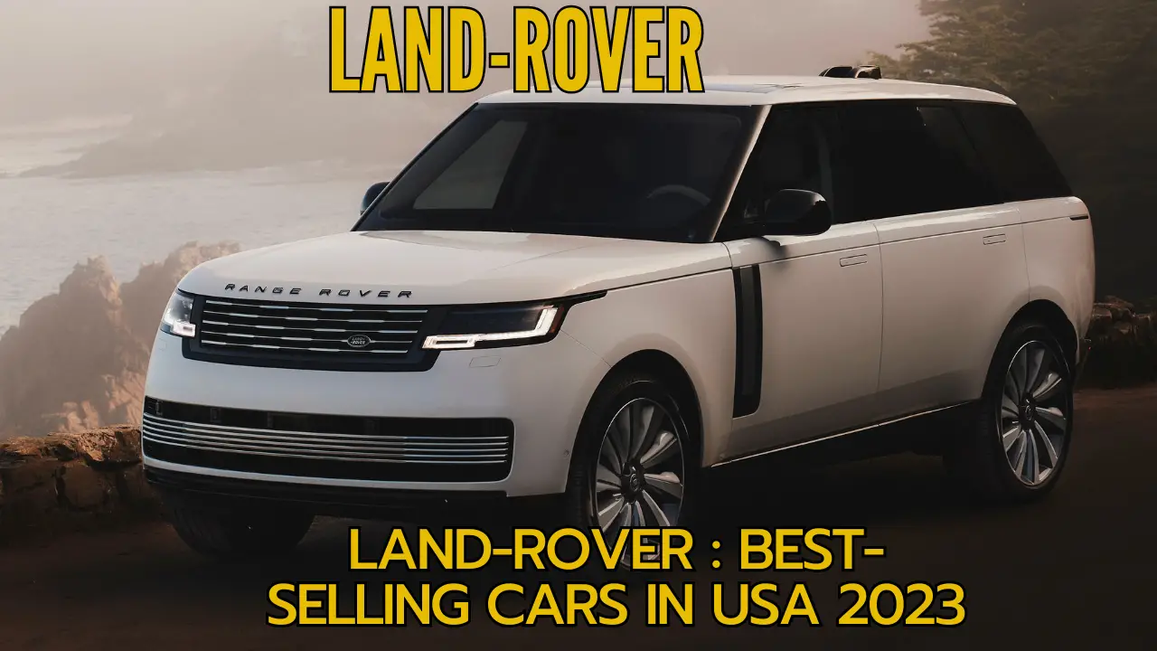 Land-Rover-Best-selling-cars-in-USA-2023-Featured