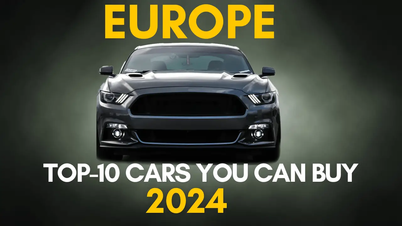 Europe-Top-10-Cars-you-can-buy-in-2024-Featured