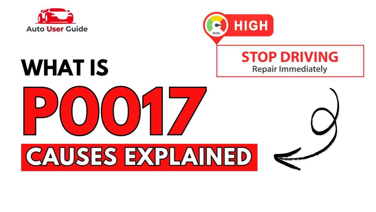 What is P0017 Engine Error Code Causes Explained - Featured