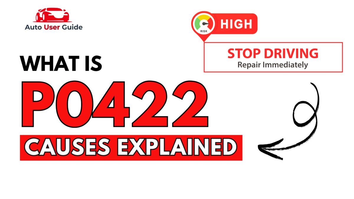 What is P0422 Engine Error Code Causes Explained