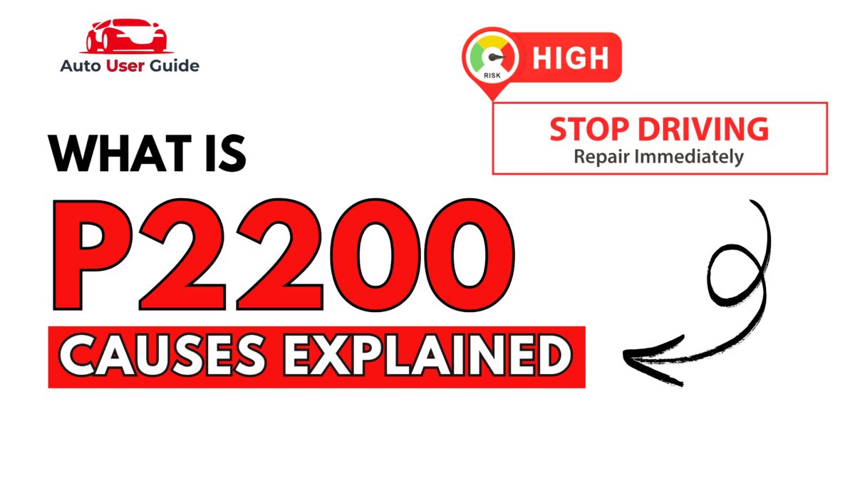 What is P2200 Engine Error Code Causes Explained
