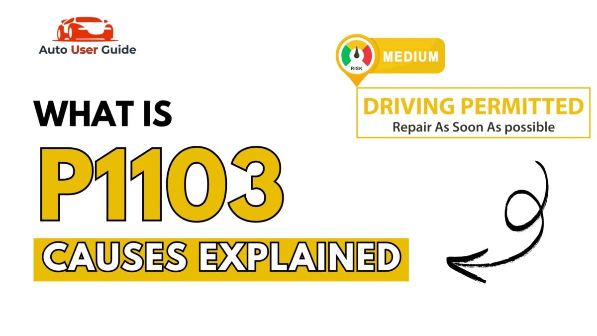 What is P1103 Engine Error Code Causes Explained Featured
