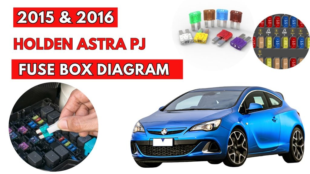 Holden-Astra-PJ-2015-2016-Fuse-Box-Location-Diagrams