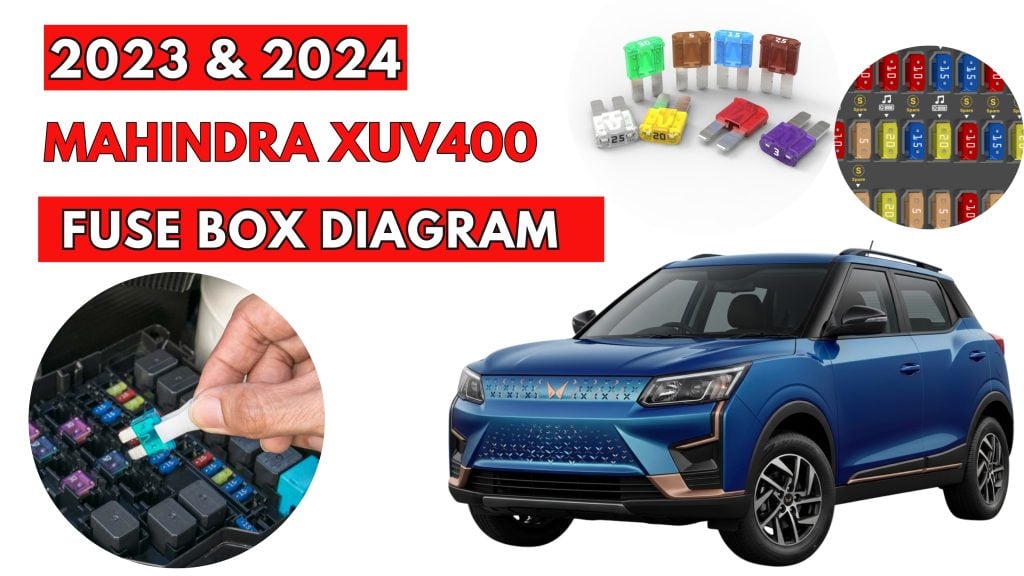 Mahindra-XUV400-2023-2024-Fuse-Box-Location-Diagrams